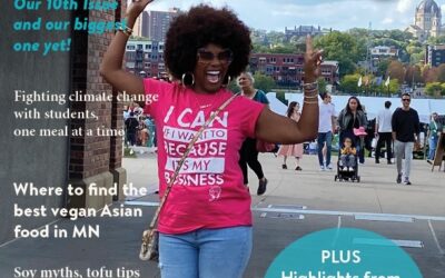 Tenth Anniversary issue of Minnesota Veg Living Now Available! Get a Dose of Inspiration and Information